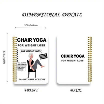 30-Day Chair Yoga Weight Control Spiral-Bound Notebook & Step-by-Step Exercise Guide