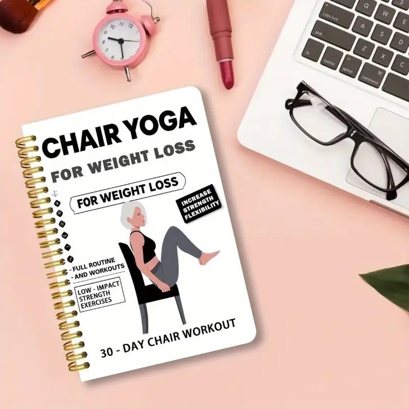 30-Day Chair Yoga Weight Control Spiral-Bound Notebook & Step-by-Step Exercise Guide